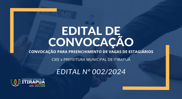Convocação para preenchimento de vagas de estagiários